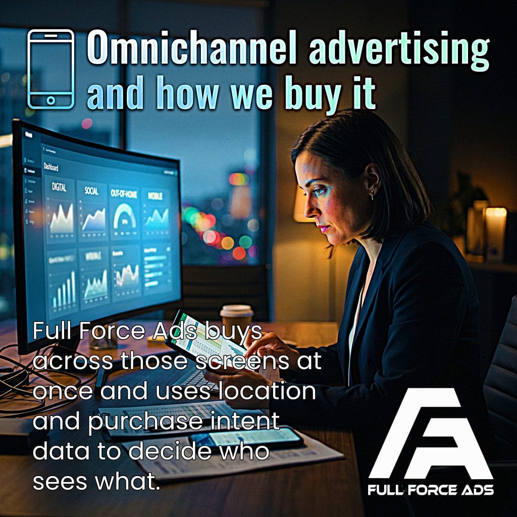 Omnichannel advertising, and how we buy it